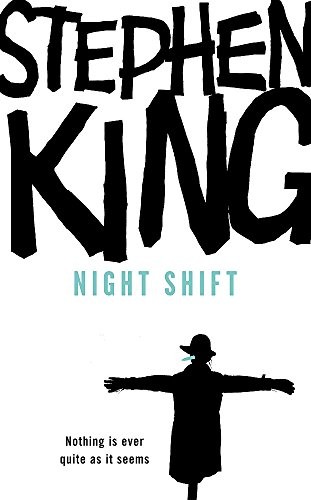 Stephen King: Night Shift (Paperback, 2008, Hodder Paperback)