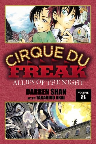 Darren Shan: Cirque Du Freak: The Manga, Vol. 8: Allies of the Night (2011, Yen Press)