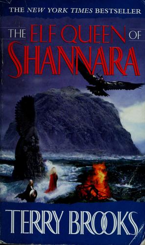 Terry Brooks: The Elf Queen of Shannara (1992, Ballantine Books)