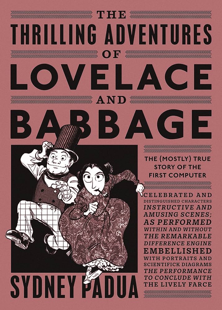 Sydney Padua: Thrilling Adventures of Lovelace and Babbage (2016, Penguin Books, Limited)