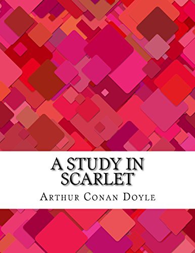 Arthur Conan Doyle: A Study in Scarlet (Paperback, 2017, CreateSpace Independent Publishing Platform, Createspace Independent Publishing Platform)