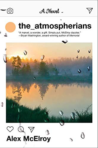 Alex McElroy: The Atmospherians (Hardcover, 2021, Atria Books)