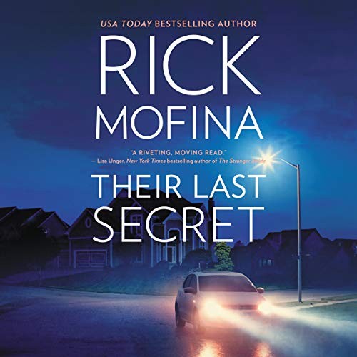 Rick Mofina: Their Last Secret (AudiobookFormat, 2020, Harlequin Audio and Blackstone Publishing, Mira Books)