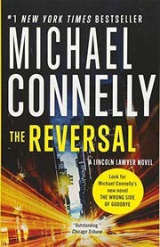 Michael Connelly: The Reversal (Paperback, 2016, Grand Central Publishing)