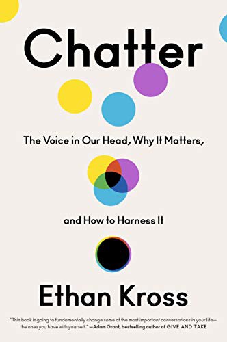 Ethan Kross: Chatter (Hardcover, 2021, Crown)