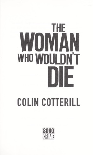 Colin Cotterill: The woman who wouldn't die (2013, Soho Crime)