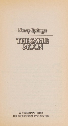 Nancy Springer: SABLE MOON (Paperback, Pocket)