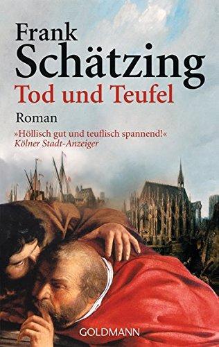 Frank Schätzing: Tod und Teufel (German language, 2003)