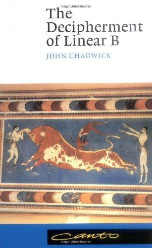 John Chadwick: The Decipherment of Linear B (1990)