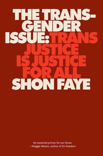 Shon Faye: The Transgender Issue (Paperback, 2022, Verso)