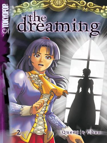 Queenie Chan: The Dreaming, Volume 2 (EBook, 2010, TOKYOPOP)
