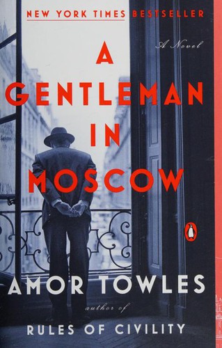 Amor Towles: A Gentleman in Moscow (Paperback, 2019, Penguin Books)