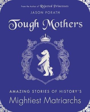 Jason Porath: Tough mothers (2018)