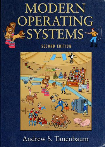 Andrew S. Tanenbaum: Modern Operating Systems (2001, Prentice Hall)