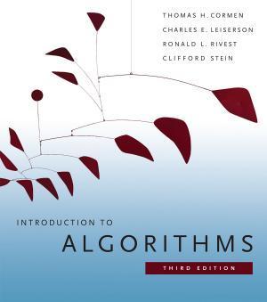 Thomas H. Cormen, Charles E. Leiserson, Ron Rivest, Clifford Stein: Introduction to Algorithms (The MIT Press)