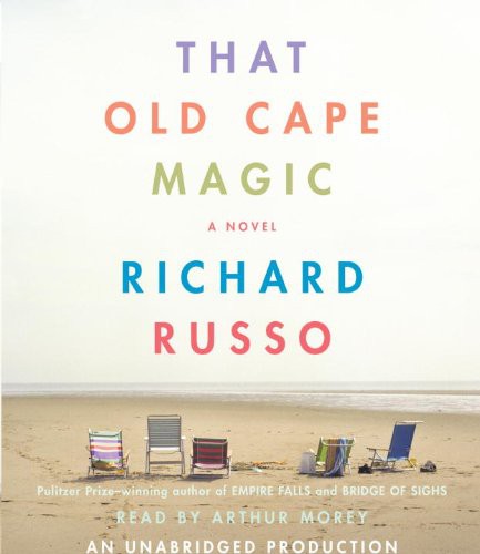 Arthur Morey, Richard Russo - undifferentiated: That Old Cape Magic (AudiobookFormat, 2009, Brand: Random House Audio, Random House Audio)