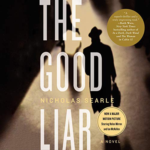 Nicholas Searle: The Good Liar (AudiobookFormat, 2016, HarperCollins Publishers and Blackstone Audio, Harpercollins)