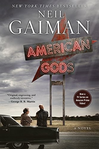 Neil Gaiman: American Gods [TV Tie-in]: A Novel (2017, William Morrow Paperbacks)