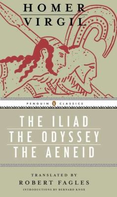 Robert Fagles: Aeneid Odyssey Iliad (2009, Penguin Books)