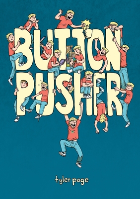Tyler Page: Button Pusher (2022, Roaring Brook Press)