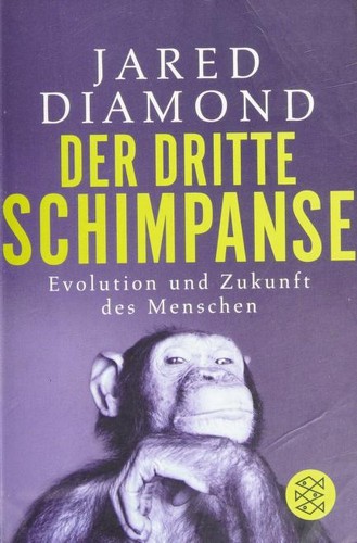 Jared Diamond: Der dritte Schimpanse (Paperback, 2010, FISCHER Taschenbuch)