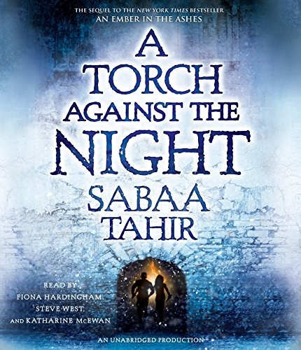 Sabaa Tahir: A Torch Against the Night (AudiobookFormat, 2016, Listening Library (Audio))