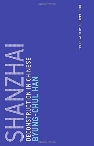 Byung-Chul Han: Shanzhai (Paperback, 2017, The MIT Press)
