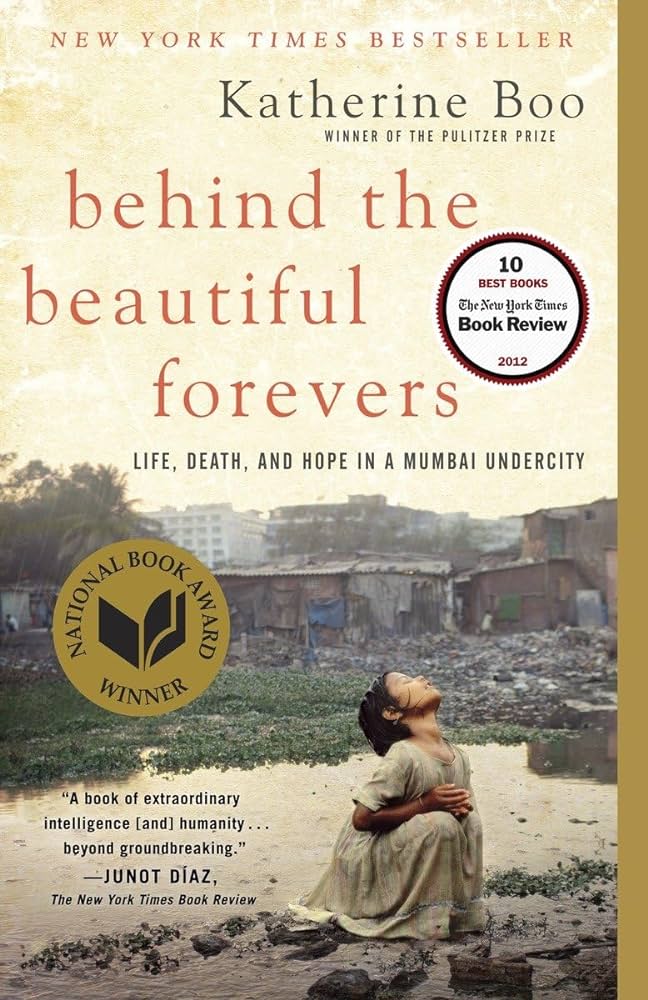 Katherine Boo: Behind the beautiful forevers (2011, Random House)