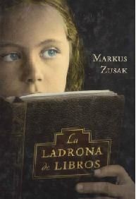 Markus Zusak: La ladrona de libros (Hardcover, Spanish language, 2007, Círculo de lectores)