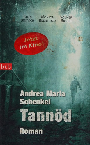 Andrea Maria Schenkel: Tannöd (German language, 2009, btb)