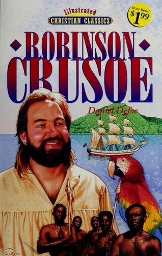 Daniel Defoe: Robinson Crusoe (Paperback, 1996, Barbour Publishing)