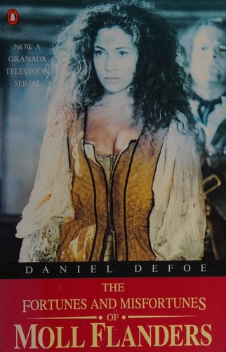 Daniel Defoe: The Fortunes And Misfortunes of Moll Flanders (Paperback, 1996, Penguin Books)