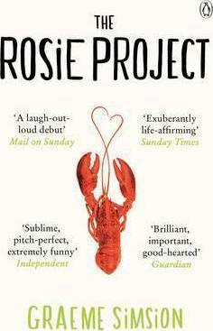 Graeme Simsion: The Rosie Project (Paperback, 2014)
