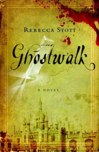 Rebecca Stott: Ghostwalk (Hardcover, 2007, Spiegel & Grau)