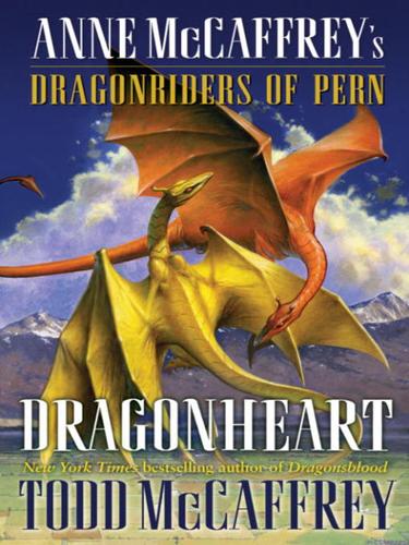 Todd McCaffrey: Dragonheart (EBook, 2008, Random House Publishing Group)