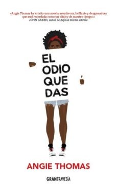 Angie Thomas: El odio que das (Paperback, Spanish language, 2017, Editorial Océano, S.L. (Grantravesía))