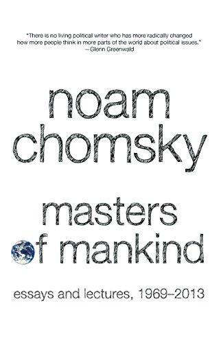 Noam Chomsky: Masters of Mankind (2014)
