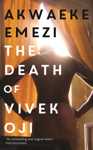 Akwaeke Emezi: The Death of Vivek Oji (2020, Faber & Faber, Limited)