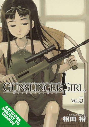 Yu Aida: Gunslinger Girl, Volume 5 (GraphicNovel, 2007, ADV Manga)