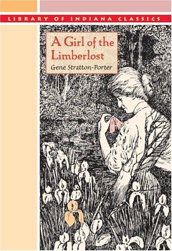 Gene Stratton-Porter: A girl of the Limberlost (1984, Indiana University Press)