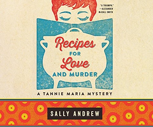 Sally Andrew: Recipes for Love and Murder (AudiobookFormat, 2015, Dreamscape Media)