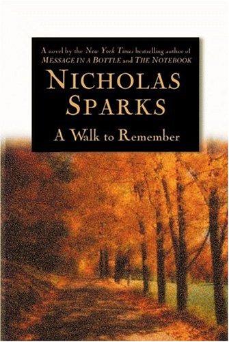 Nicholas Sparks: A  walk to remember (1999, Warner Books)