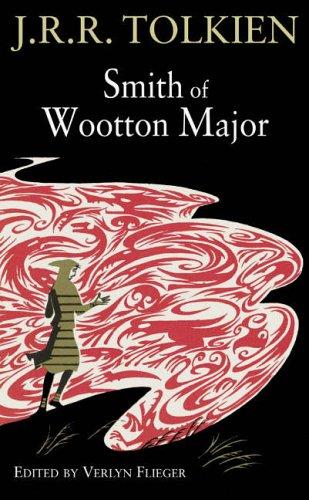 J.R.R. Tolkien: Smith of Wootton Major (2005, HarperCollins Publishers Ltd)