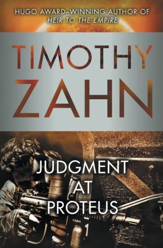 Timothy Zahn: Judgment at Proteus (Paperback, 2015, Open Road Media Sci-Fi & Fantasy)