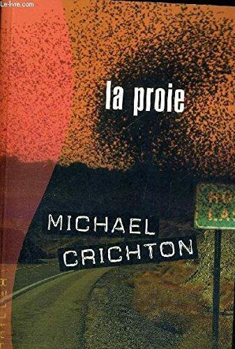 Michael Crichton: La proie (French language)
