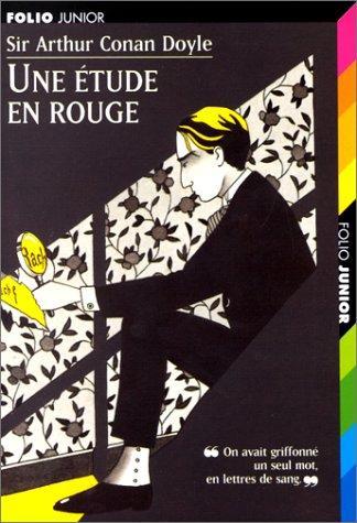 Arthur Conan Doyle: Une étude en rouge : la première enquête de Sherlock Holmes (French language, 2002)