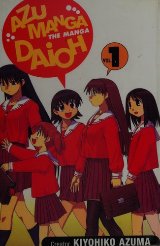 Kiyohiko Azuma: Azumanga daioh (2003, ADV Manga)