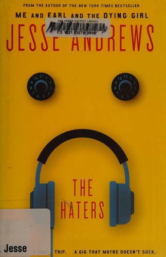 Jesse Andrews: The haters (2016, Abrams)
