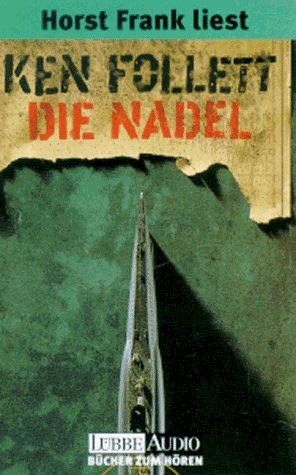 Ken Follett: Die Nadel. 4 Cassetten. Gekürzte Fassung. (German language, 1996, Lübbe)