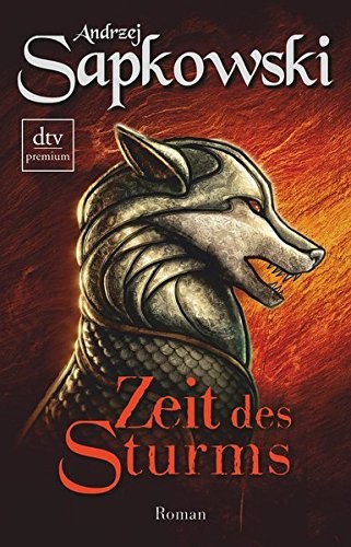 Andrzej Sapkowski: Zeit des Sturms (Paperback, German language, 2015, Deutscher Taschenbuch Verlag)